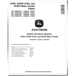 670G, 670GP, 672G and 672GP Motor Graders (SN: F656526-678817) Repair Manual (TM13025X19)