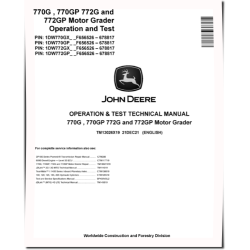 770G, 770GP, 772G and 772GP Motor Graders (SN: F656526-678817) Operation and Test Manual (TM13026X19)