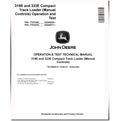 319E and 323E Compact Track Loaders with Manual Controls (SN. from G254917) Operation and Test Manual (TM13086X19)