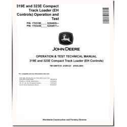 319E and 323E Compact Track Loaders with EH Controls (SN. from G254917) Operation and Test Manual (TM13087X19)
