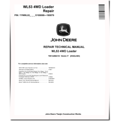 WL53 (SN: D100008-100079) 4WD Loaders Repair Manual (TM13256X19)