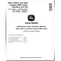 244K, 324K and 244K-II Compact 4WD Loaders Operation and Test Manual (TM13278X19)