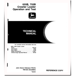 655B and 755B Crawler Loaders Operation and Test Manual (TM1333)
