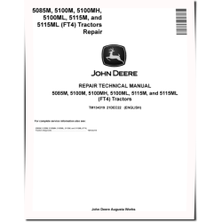 5085M, 5100M, 5100MH, 5100ML, 5115M and 5115ML FT4 Tractors Repair Manual (TM134319)