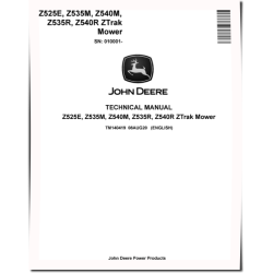 Z-Trak Z525E, Z535M, Z535R, Z540M and Z540R Zero-Turn Mowers (SN. from 010001) Technical Manual (TM140419)