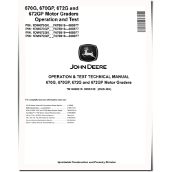 670G, 670GP, 672G and 672GP Motor Graders (SN: F678818-680877) Operation and Test Manual (TM14069X19)