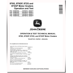 870G, 870GP, 872G and 872GP Motor Graders (SN. C678818-680877, D678818-680877) Operation and Test Manual (TM14077X19)