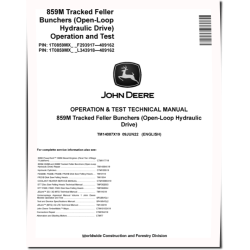 859M Tracked Feller Bunchers (Open-Loop Hydraulic Drive) Operation and Test Manual (TM14087X19)