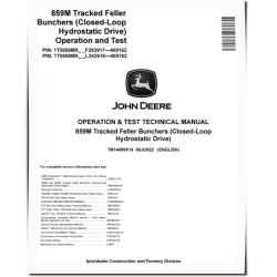 859M Tracked Feller Bunchers (Closed-Loop Hydrostatic Drive) Operation and Test Manual (TM14089X19)