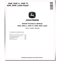 544E, 624E, 644E 4WD Loaders, 544E LL Log Loaders and 544E TC Tool Cariers Repair Manual (TM1414)