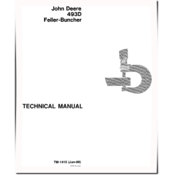 493D Feller Bunchers Technical Manual (TM1415)