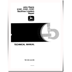 210C, 310C and 315C Backhoe Loaders Repair Manual (TM1420)