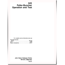643 Wheeled Feller Bunchers Operation and Test Manual (TM1424)