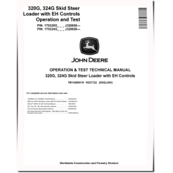 320G and 324G Skid Steer Loaders with EH Controls (SN. from J328658) Operation and Test Manual (TM14290X19)
