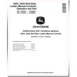 320G and 324G Skid Steer Loaders with Manual Controls (SN. from G328658) Operation and Test Manual (TM14300X19)