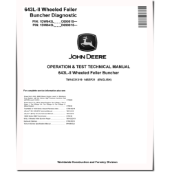 643L-II (SN. from C690815, D690815) Wheeled Feller Buncher Operation & Test Technical Manual (TM14331X19)