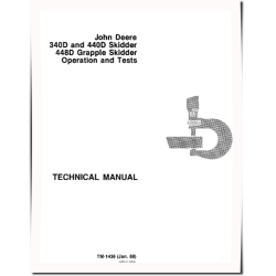 340D, 440D Skidders and 448D Grapple Skidders Operation and Test Manual (TM1436)