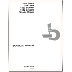 340D, 440D Skidders and 448D Grapple Skidders Repair Manual (TM1437)