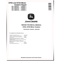 670G and 672G Motor Graders (SN. from C000001, D000001) Repair Manual (TM14441X019)