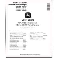 953MH and 959MH Tracked Harvesters Repair Manual (TM14553X019)