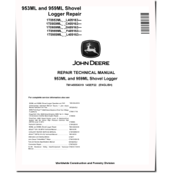 953ML and 959ML Shovel Loggers Repair Manual (TM14555X019)
