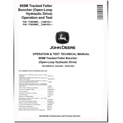 859M (Open Loop Hydraulic Drive) Tracked Feller Bunchers Operation and Test Manual (TM14560X019)