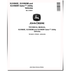 XUV865E, XUV865M and XUV865R Gator Utility Vehicles Technical Manual (TM145619) - REPLACED BY TM168719