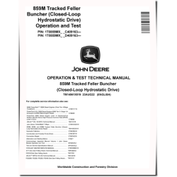 859M (Closed Loop Hydrostatic Drive) Tracked Feller Bunchers Operation and Test Manual (TM14561X019)