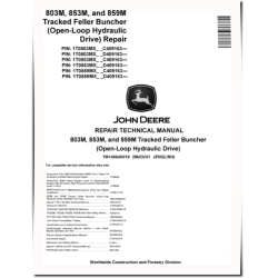 803M, 853M and 859M (Open Loop Hydraulic Drive) Tracked Feller Bunchers Repair Manual (TM14564X019)