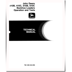 410B, 410C, 510B and 510C Backhoe Loaders Operation and Test Manual (TM1468)