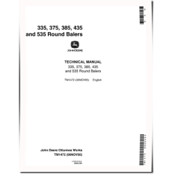 335, 375, 385, 435 and 535 Round Balers Technical Manual (TM1472)