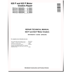 620 P and 622 P Motor Graders (SN. from C_ 00001, D_ 00001) Repair Manual (TM14792X019)