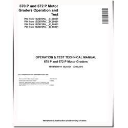 670 P, 672 P Motor Graders (SN from C_ 00001, D_ 00001) WIHOUT ELECTRICAL DIAGRAMS Operation and Test Manual (TM14793X019)