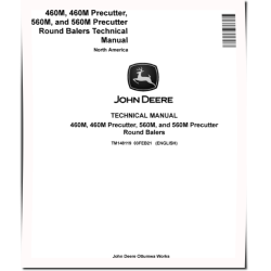 460M, 460M Precutter, 560M and 560M Precutter Round Balers (North American Edition) Technical Manual (TM148119)