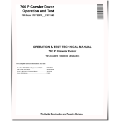 700 P (SN from FX11340) Crawler Dozers Operation and Test Manual (TM14936X019)