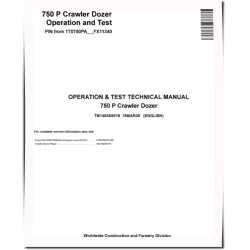 750 P (SN from FX11340) Crawler Dozers Operation and Test Manual (TM14938X019)
