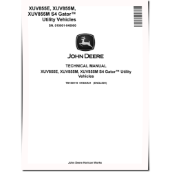 XUV855E, XUV855M and XUV855M S4 Gator Utility Vehicles (SN: 010001-040000) Technical Manual (TM150119)