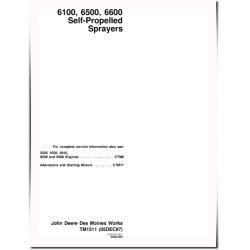 6100, 6500 and 6600 Self-Propelled Sprayers Technical Manual (TM1511)