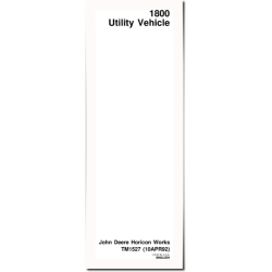 1800 (SN: 010001-) Utility Vehicles Technical Manual (TM1527)