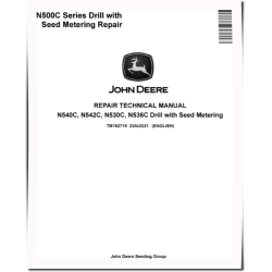 N530C, N536C, N540C and N542C Drills with Seed Metering Repair Manual (TM152719)