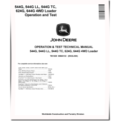 544G, 624G, 644G 4WD Loaders, 544G LL Log Loaders and 544G TC Tool Cariers Operation and Test Manual (TM1529)