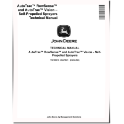 AutoTrac™ RowSense and AutoTrac™ Vision Systems for Self-Propelled Sprayers Technical Manual (TM155919)