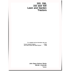 322, 330, 332 and 430 Lawn and Garden Tractors Technical Manual (TM1591)