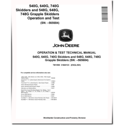 540G, 640G, 740G Skidders, 548G, 648G and 748G Grapple Skidders Operation and Test Manual (TM1599)