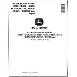 John Deere HD35F, HD35R, HD35X, HD40F, HD40R, HD40X, HD45F, HD45R, HD45X, HD50F and HD50R Draper Platform Repair Manual (TM160819)