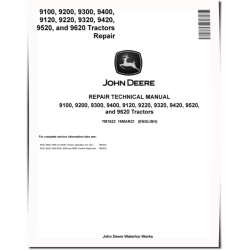 9100, 9120, 9200, 9220, 9300, 9320, 9400, 9420, 9520 and 9620 4WD Articulated Tractors Repair Manual (TM1623)