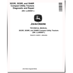 3033R, 3039R and 3046R Tractors Technical Manual (TM164719)