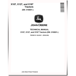 X107, X127 and X167 Lawn Tractors (SN: 010001-) Technical Manual (TM166319)