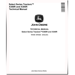 Select Series X300R and X305R Lawn Tractors Technical Manual (TM1696)