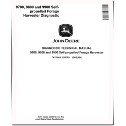 9700, 9800 and 9900 Self-Propelled Forage Harvesters Diagnostic Manual (TM170419)